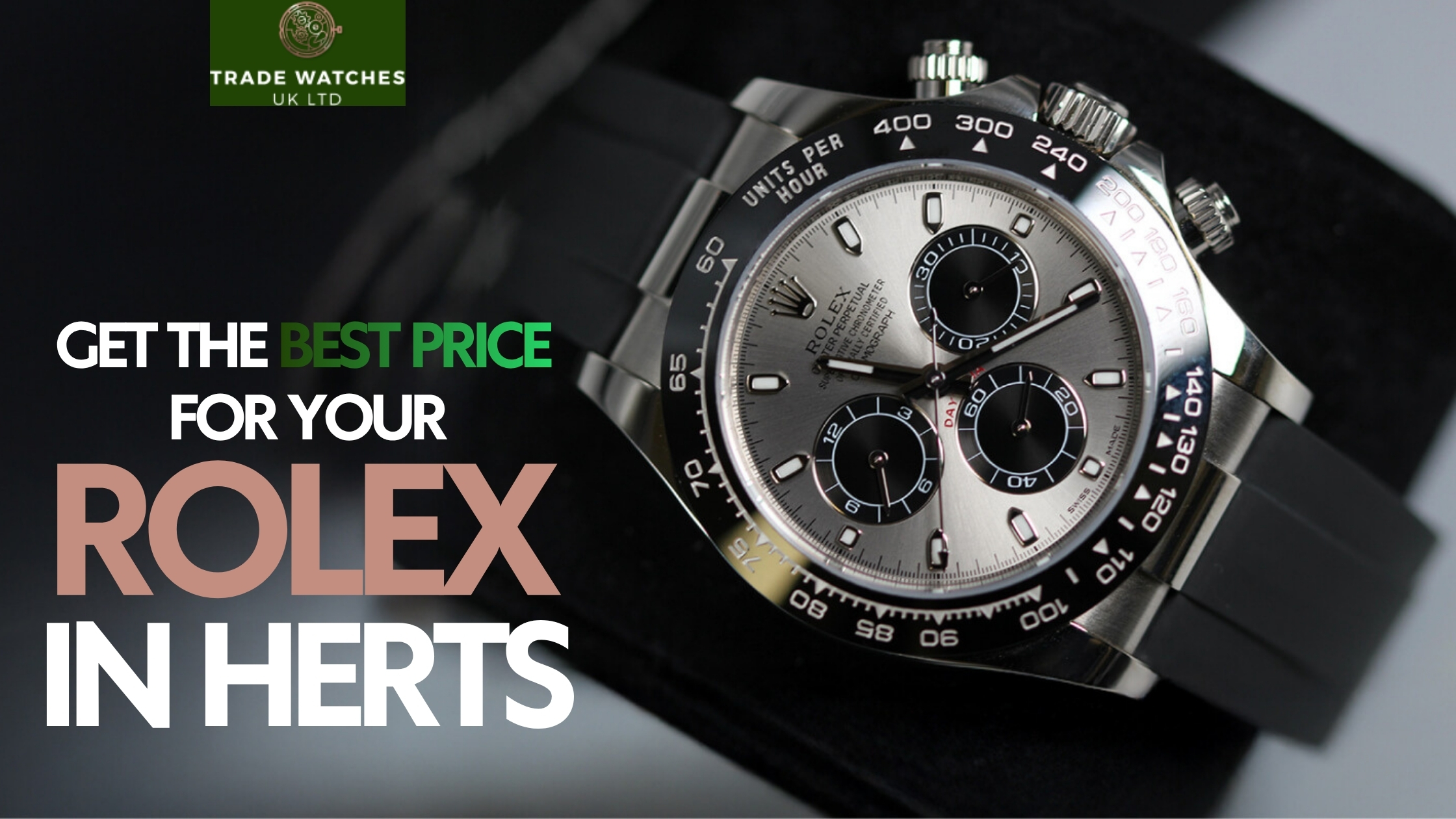 What Condition Does Your Rolex Need to Be in to Get the Best Price in Hertfordshire